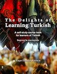 The Delights of Learning Turkish: A