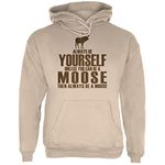 Animal World Always Be Yourself Moose Sand Adult Hoodie - Large