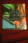 Living Color: Master Lin Yun's Guide To Feng Shui And The Art Of Color: 1