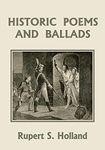 Historic Poems and Ballads (Yesterd