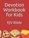 Devotion Workbook for Kids: KJV Bible