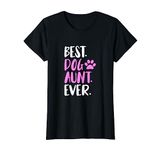 Best Dog Aunt Ever Auntie Dog Lover Mother's Day T-Shirt