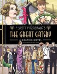 The Great Gatsby: A Graphic Novel (Graphic Classics)