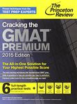 Cracking the GMAT Premium Edition with 6 Computer-Adaptive Practice Tests, 2015