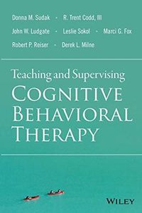 Teaching and Supervising Cognitive Behavioral Therapy