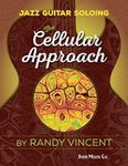 Jazz Guitar Soloing Cellular Approach