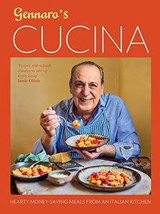 Gennaro's Cucina: Hearty Money-Saving Meals from an Italian Kitchen