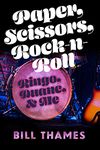 Paper, Scissors, Rock-n-Roll: Ringo, Duane, and Me (Music and the American South Series)
