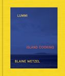 Lummi: Island Cooking