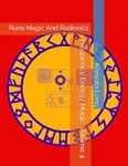 Frequency Energy Magic Volume 4: Rune Magic And Radionics (Frequency Energy Signatures)