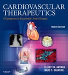 Cardiovascular Therapeutics: A Companion to Braunwald's Heart Disease