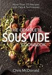 Complete Sous Vide Cookbook: 150 Re