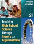 Teaching High School Science Through Inquiry and Argumentation