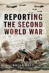 Reporting the Second World War