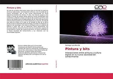 Pintura y bits: Interacciones entre pintura y cultura digital en la nueva sociedad del conocimiento