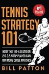 Tennis Strategy 101: Master The Bas