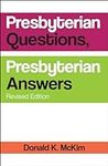 Presbyterian Questions, Presbyteria