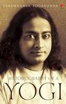 Autobiography of a Yogi [Original Edition (Complete), Premium Paperback]