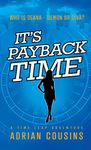 It's Payback Time: A Time Leap Adventure (Deana - Demon or Diva Book 1)