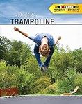 Extreme Trampoline (Extreme Sports 