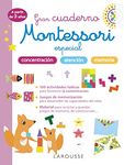 Gran cuaderno Montessori especial concentración, atención y memoria. A partir de 3 años