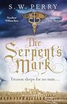 The Serpent's Mark: Perfect for fans of Rory Clements and S G MacLean (The Jackdaw Mysteries Book 2)