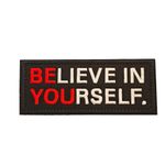 Be You Believe in Yourself Patch: Funny Military Morale Patches Cute Meme Patch Mello Patch - Hook and Loop - Embroidered Emblem Fastener for Biker Tactical Backpack Bag Murph Vest Jean Hat Helmet