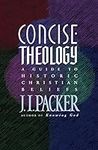 Concise Theology: A Guide to Histor