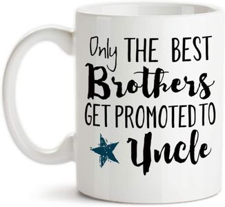 Mug en céramique blanche avec inscription « Only The Best Brothers Get Promoted to Uncle Baby Announcement New Uncle Pregnancy Reveal » - Idée cadeau - 325 ml - Blanc