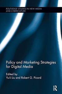 Policy and Marketing Strategies for Digital Media