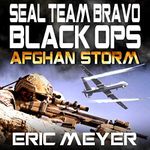 SEAL Team Bravo: Black Ops - Afghan Storm