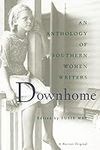Downhome: An Anthology of Southern 