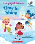 Time to Shine: An Acorn Book (Fairy
