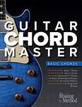 Guitar Chord Master 1 Basic Chords: Master Basic Chords so You Can Play Your Favorite Songs (1)