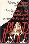 Blind Justice: A Murder, a Scandal,