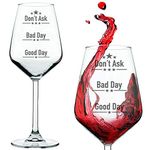 FLOW Barware Good Day, Bad Day, Don’t Ask Wine Glass | 350ml Fun Novelty Wine Glass | Gift for Wine Lovers, Mother's Day | Fun Printed Wine Glass for Red White Or Rose Wine Glasses