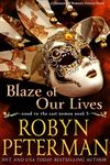 Blaze of Our Lives: A Paranormal Women’s Fiction Novel: Good To The Last Demon, Book 5