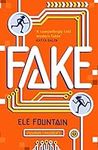 Fake: A thrillingly paced, timely n