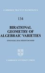 Birational Geometry of Algebraic Varieties: 134 (Cambridge Tracts in Mathematics)