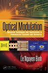 Optical Modulation: Advanced Techniques and Applications in Transmission Systems and Networks (ISSN)