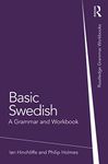 Basic Swedish: A Grammar and Workbook (Routledge Grammar Workbooks) (Swedish Edition)