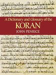 A Dictionary and Glossary of the Koran