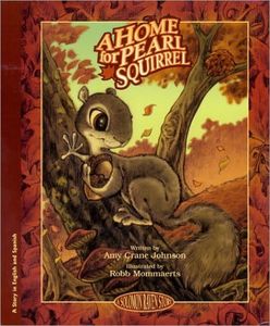 A Home for Pearl Squirrel (Spanish and English Edition)