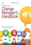 The Effective Change Manager's Handbook (Volume 1)