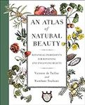 An Atlas of Natural Beauty: Botanic