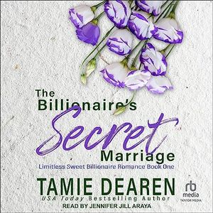 The Billionaire's Secret Marriage: Limitless Sweet Billionaire Romance Series, Book 1