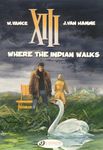 XIII Vol.2: Where the Indian Walks