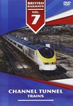 British Railways: Volume 7 - Channel Tunnel Trains [DVD]