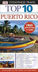 Top 10 Puerto Rico (DK Eyewitness Travel Guide)