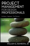 PROJECT MANAGEMENT FOR DESIGN PROFESSIONALS